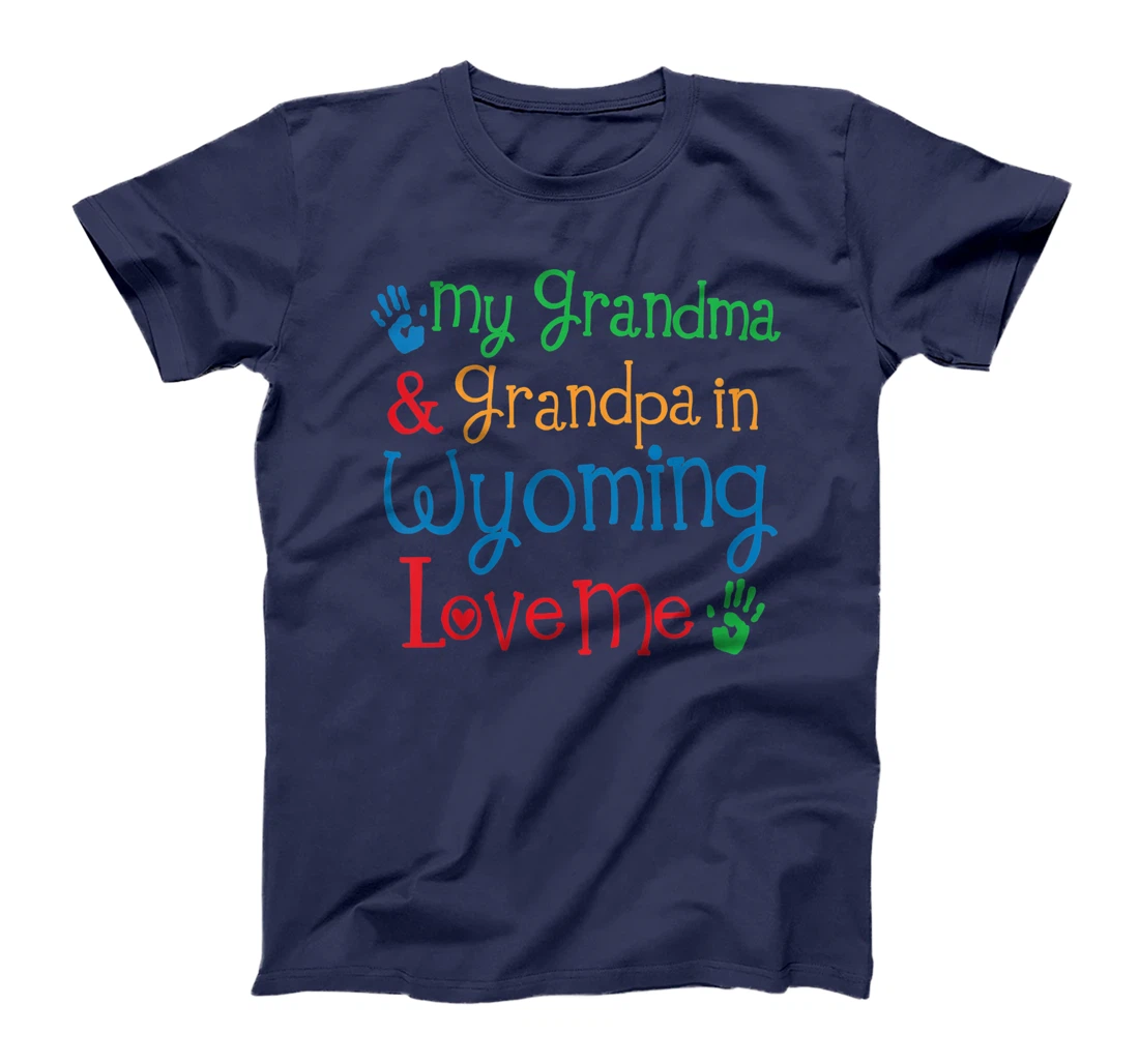 Kids My Grandma and Grandpa in Wyoming Love Me T-Shirt