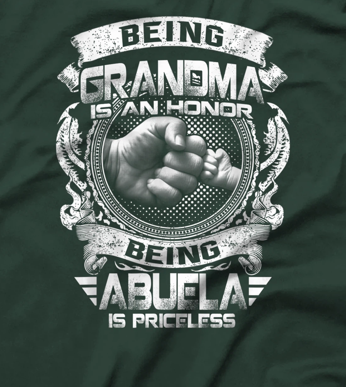 Being Grandma Is An Honor Being Abuela Is Priceless Funny T-Shirt