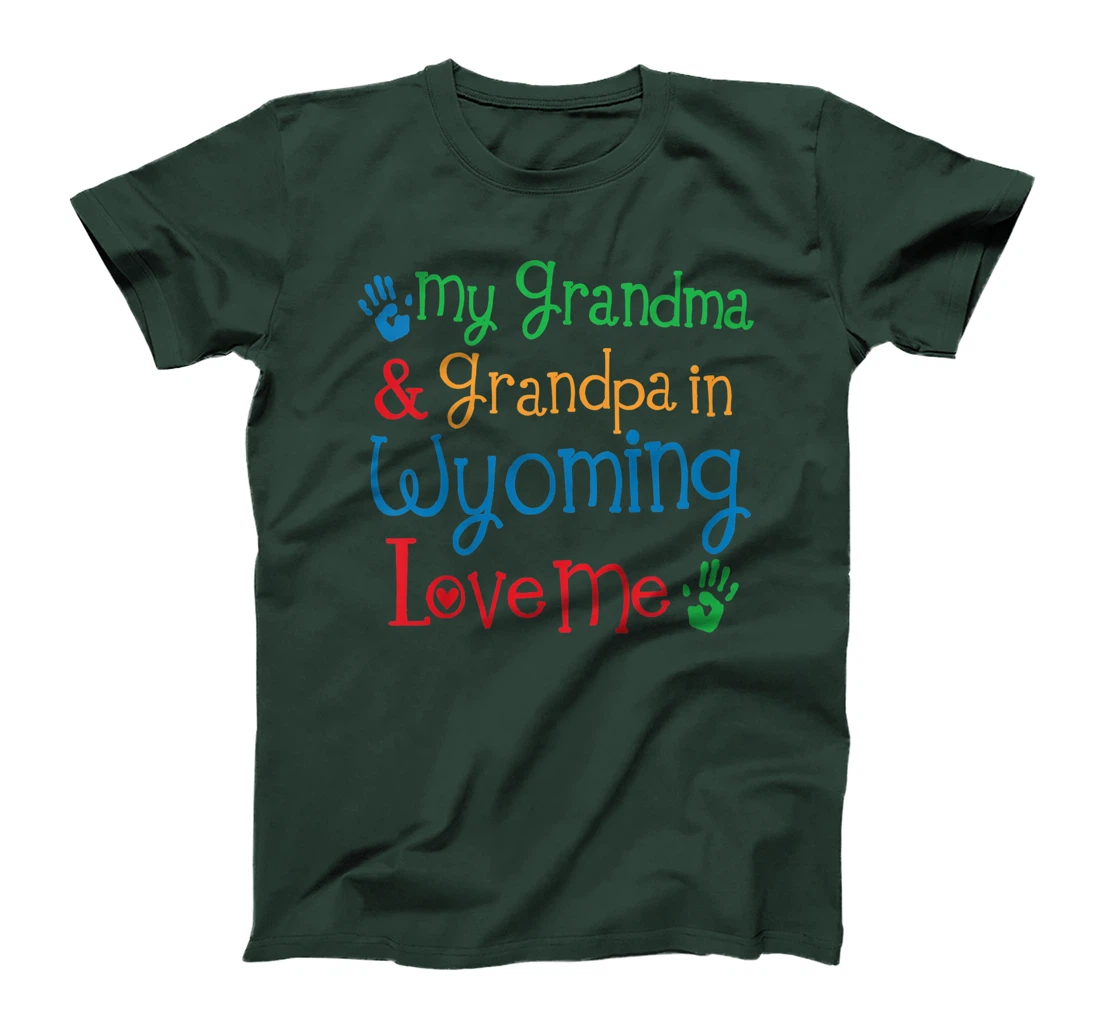 Kids My Grandma and Grandpa in Wyoming Love Me T-Shirt