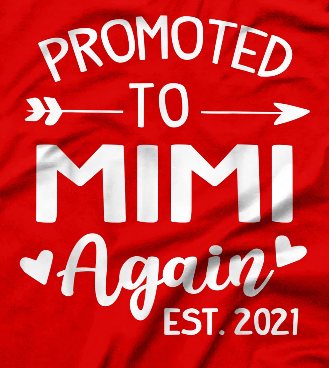 Promoted To Mimi Again Est 2021 Grandma T-Shirt