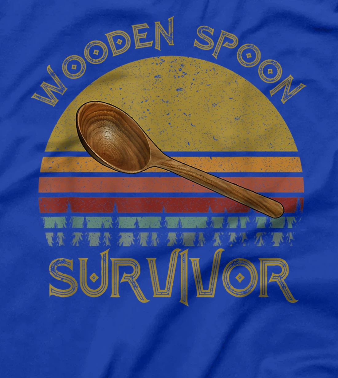 Wooden Spoon Survivor - Funny And Humor T-Shirt