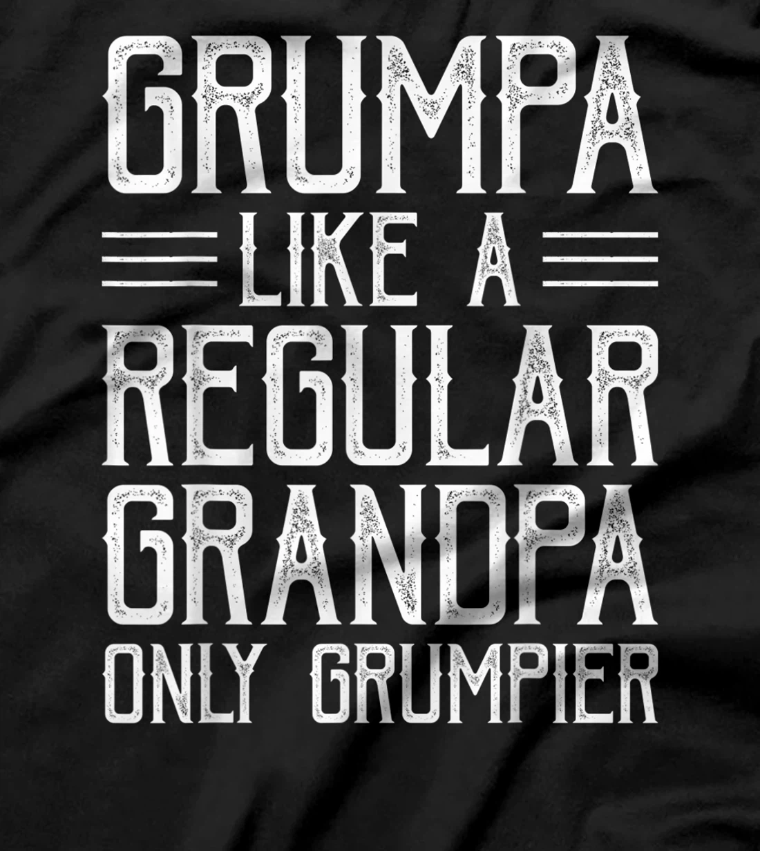 Grumpa Definition Like A Regular Grandpa Distressed Grandpa T-Shirt