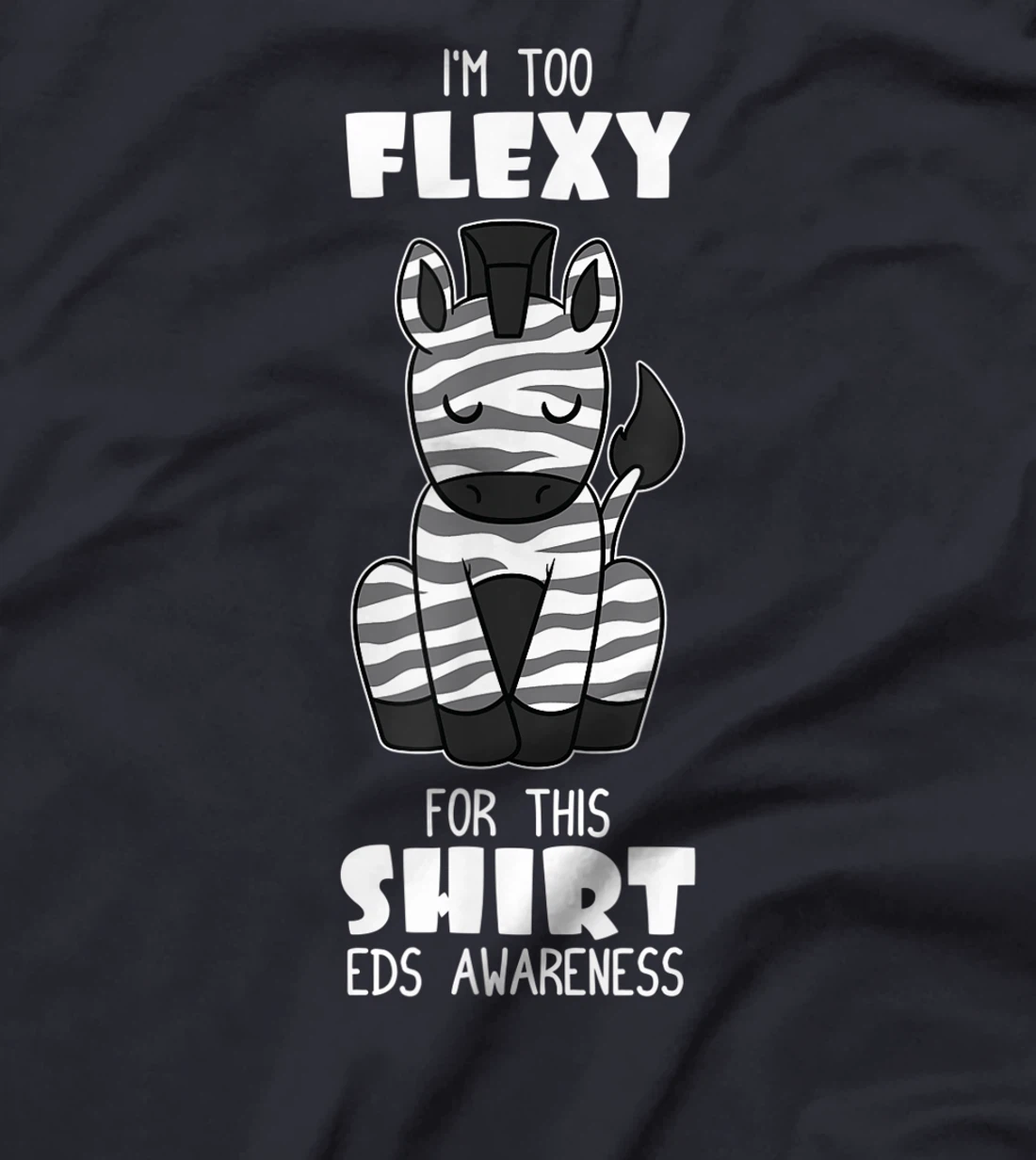 Zebra Ehlers Danlos Syndrome Fighter Black And White Gift T-Shirt