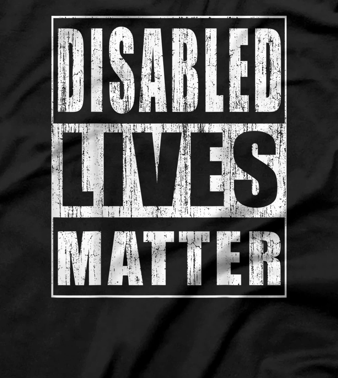 Disabled Lives Matter Gift for Disabled Rights Activist T-Shirt