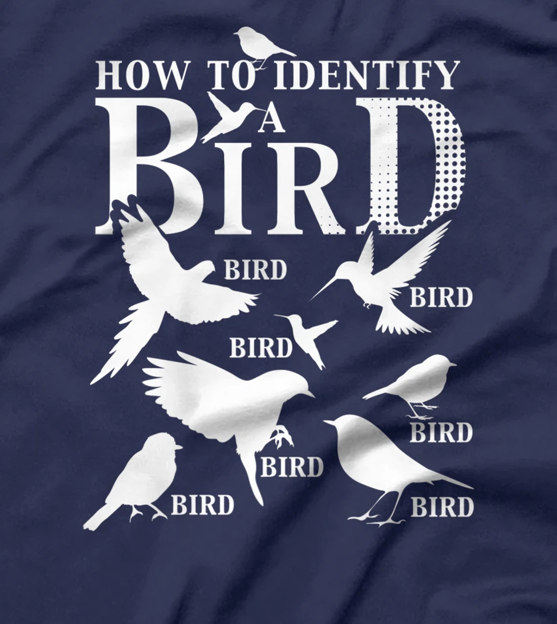 How To Identify A Bird Funny Birdwatcher Gifts Birdwatching Premium T-Shirt
