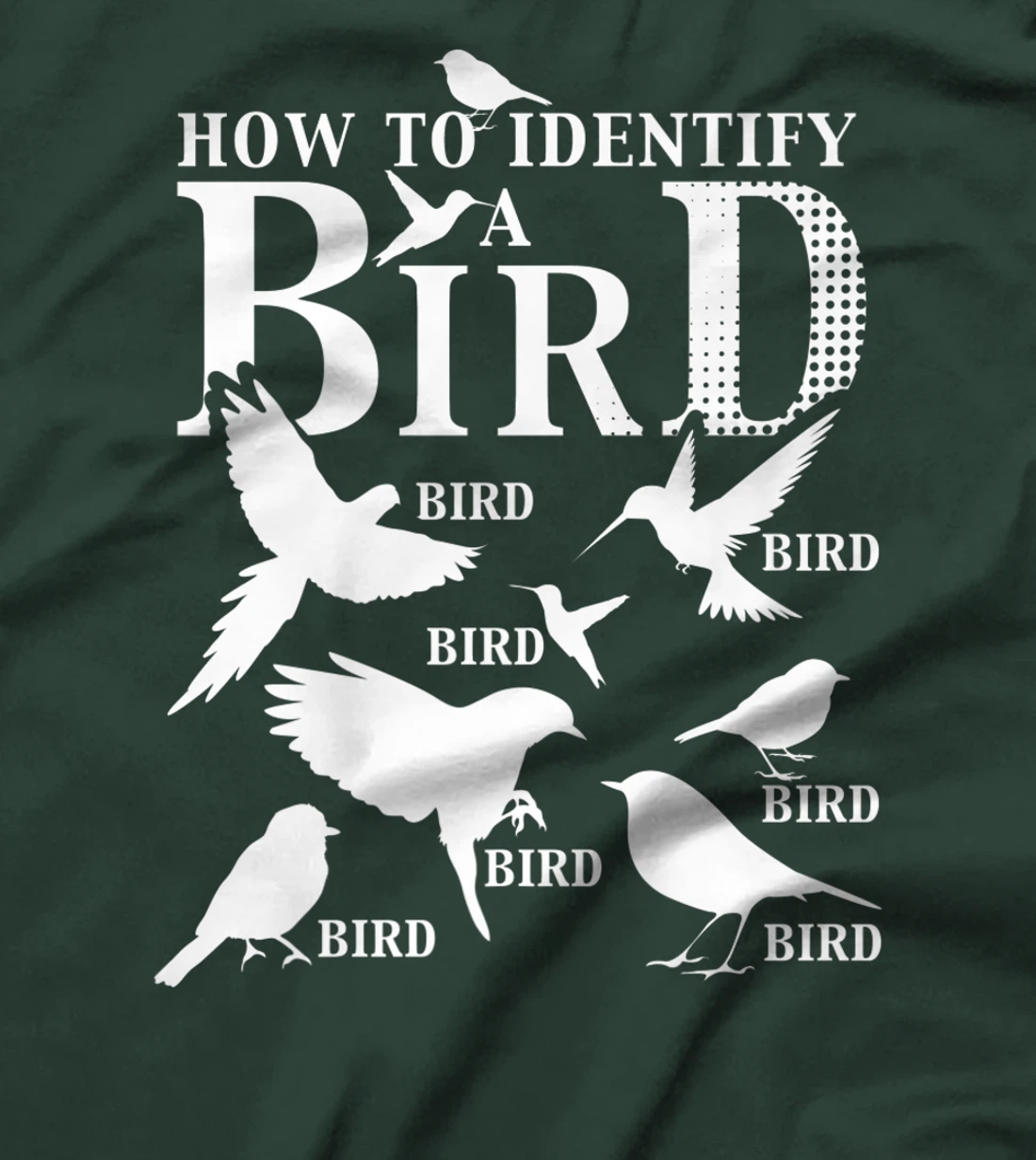 How To Identify A Bird Funny Birdwatcher Gifts Birdwatching Premium T-Shirt