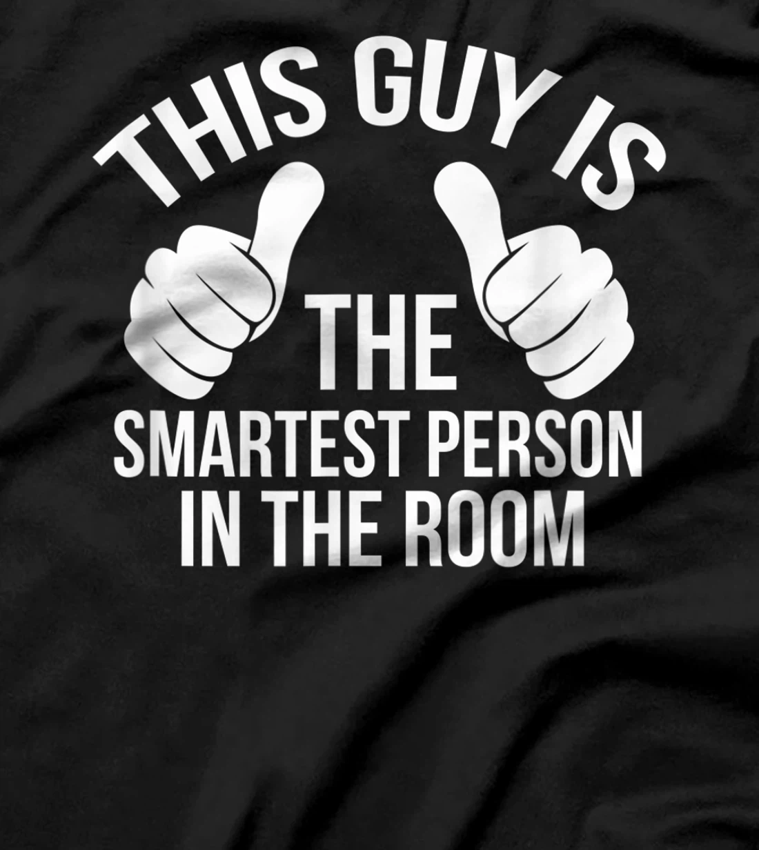 By far, this cool guy is the smartest person in the room! T-Shirt