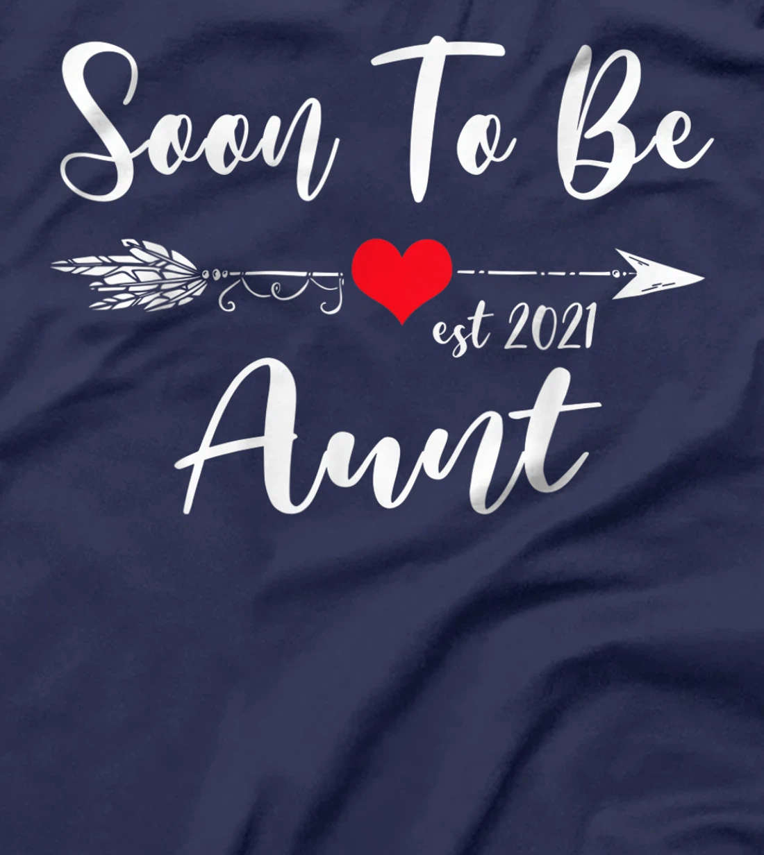 Pregnancy Announcement Soon To Be Aunt Est 2021 T-Shirt