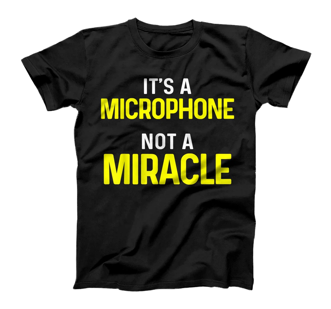 Church Sound Guy Miracle Audio Tech Engineer T-Shirt