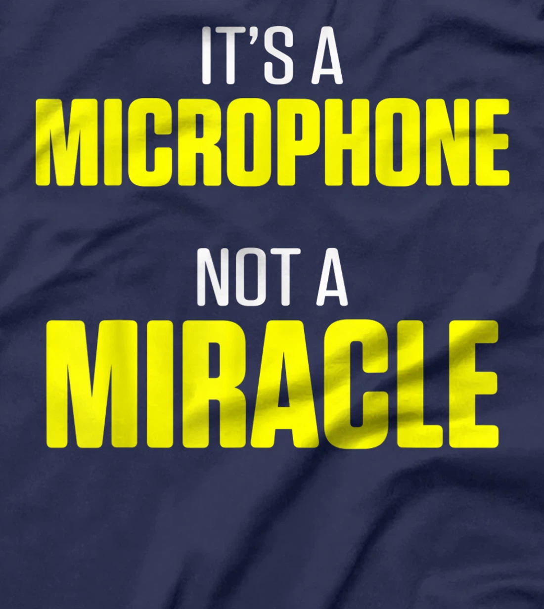 Church Sound Guy Miracle Audio Tech Engineer T-Shirt