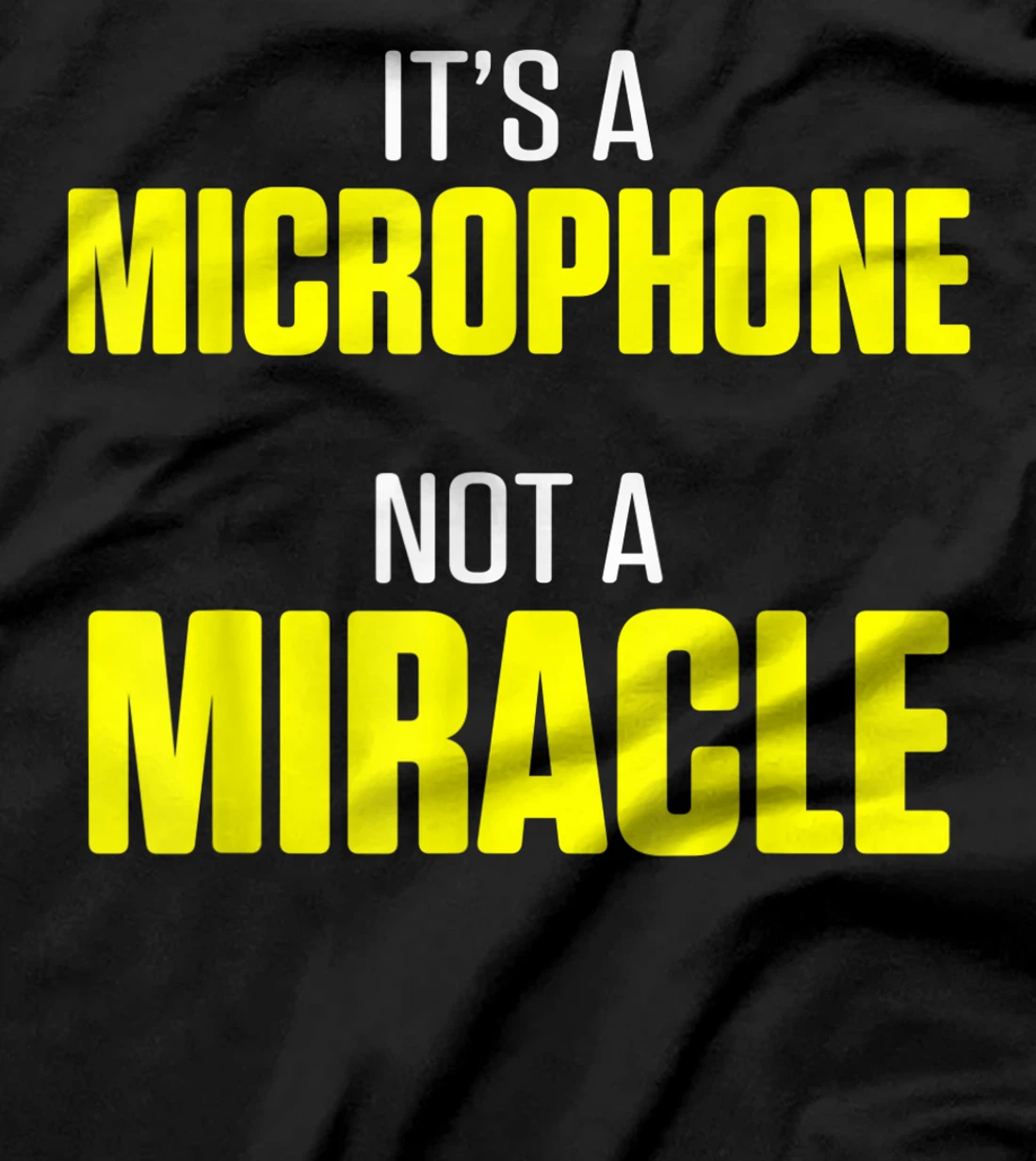 Church Sound Guy Miracle Audio Tech Engineer T-Shirt
