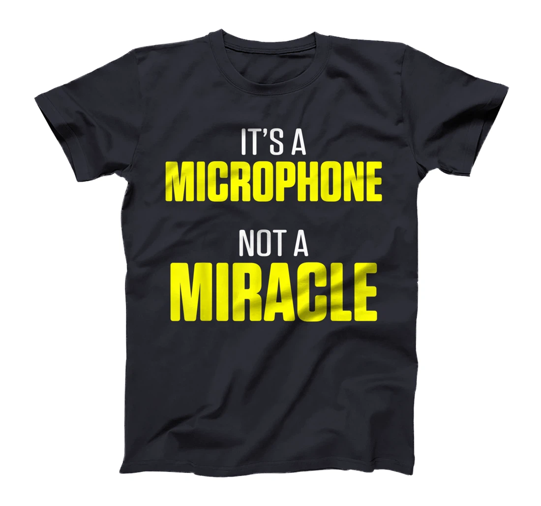 Church Sound Guy Miracle Audio Tech Engineer T-Shirt