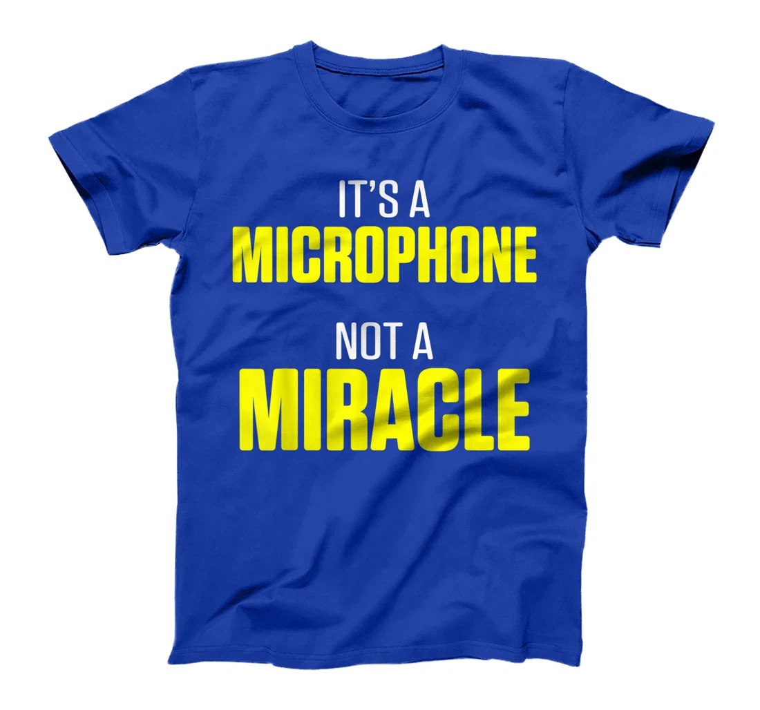 Church Sound Guy Miracle Audio Tech Engineer T-Shirt