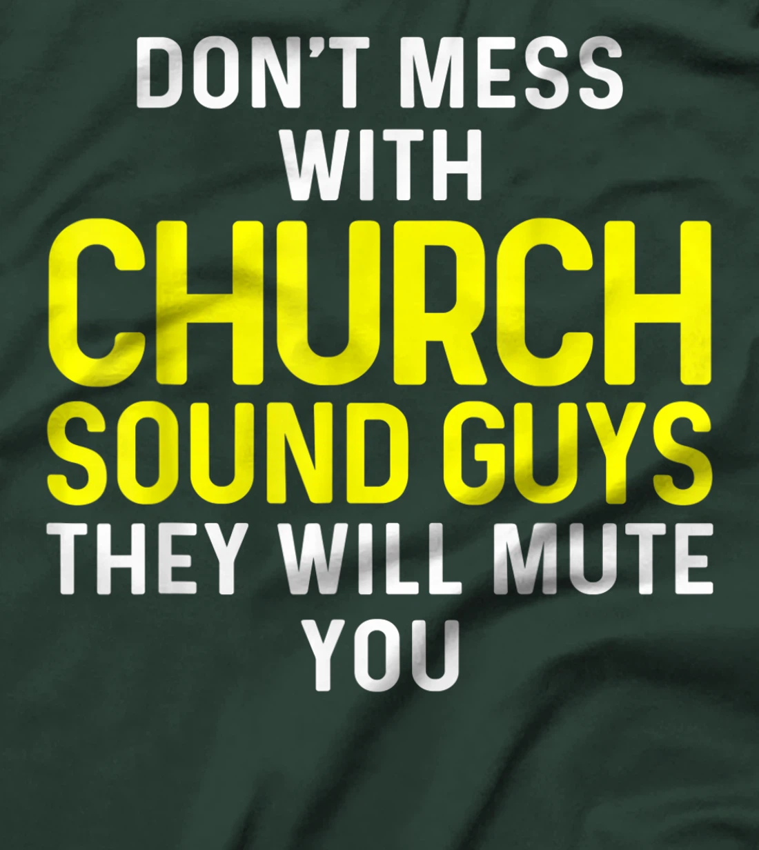 Church Sound Guy Mute Audio Tech Engineer T-Shirt