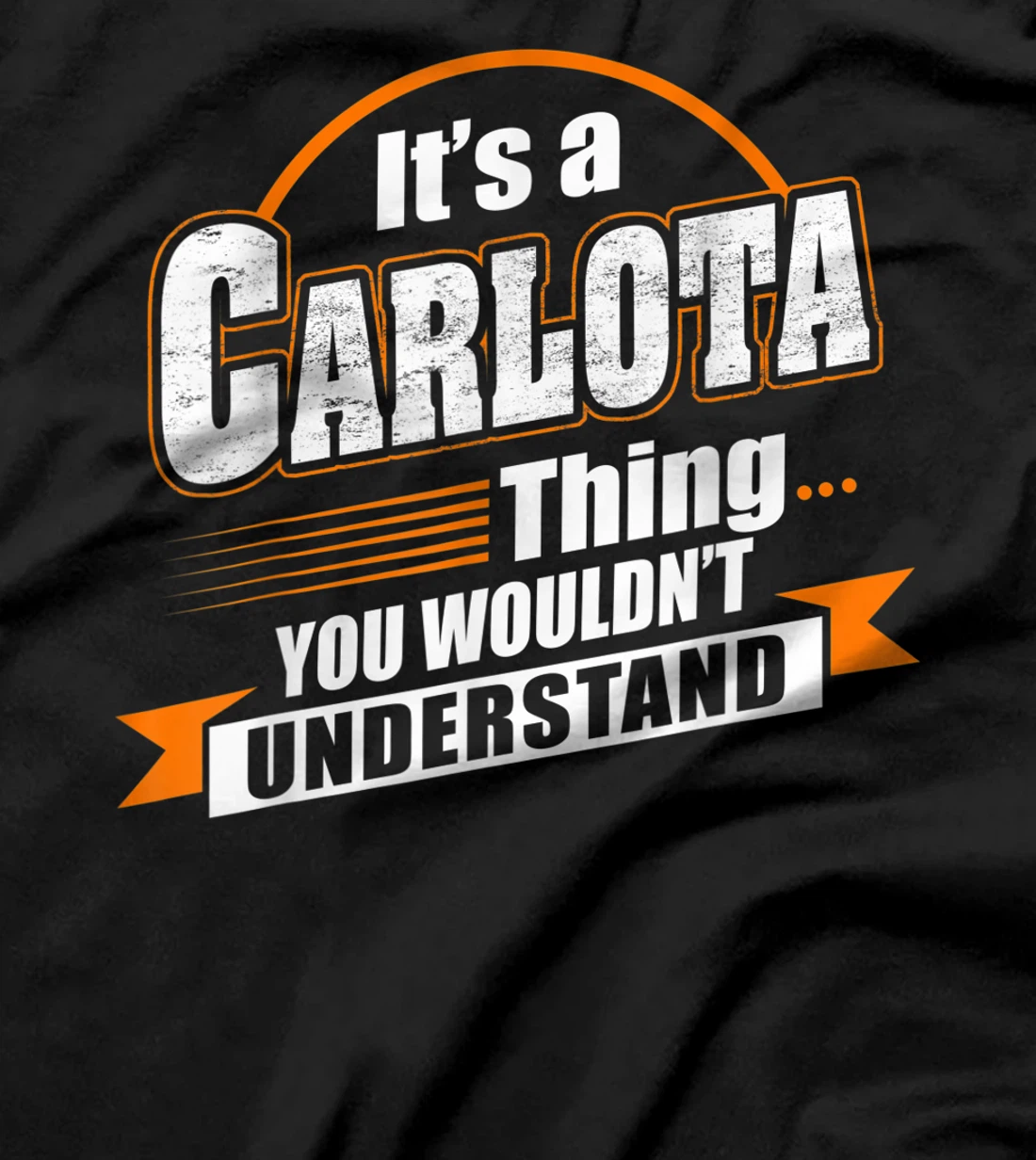 Best Gift For CARLOTA - CARLOTA Named T-Shirt