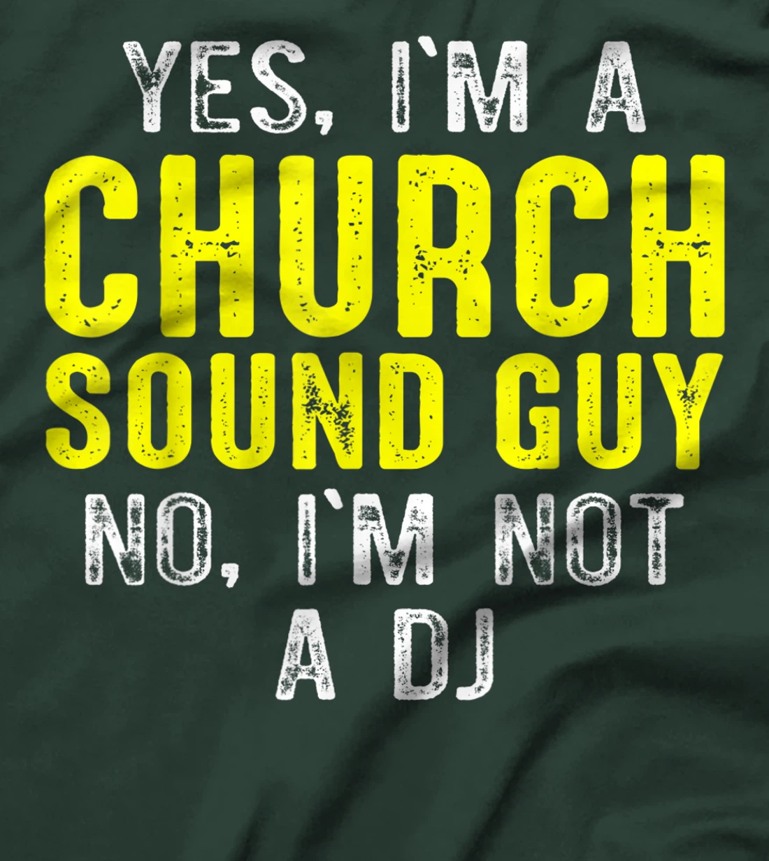 Church Sound Guy Not Audio Tech Engineer T-Shirt