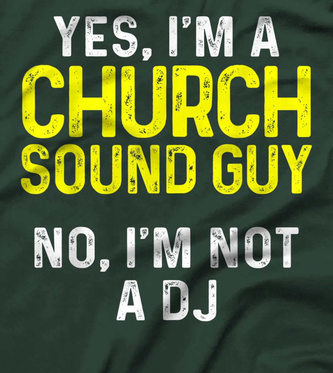 Church Sound Guy Not Audio Tech Engineer T-Shirt