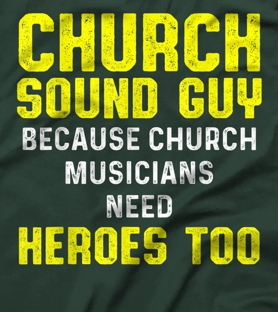 Church Sound Guy Musicians Audio Tech Engineer T-Shirt