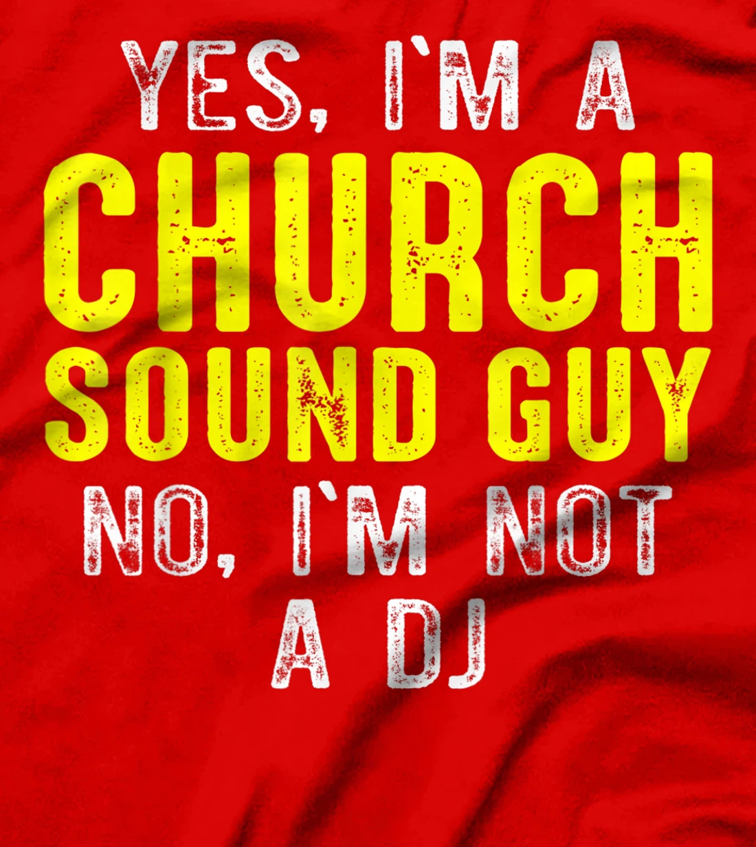 Church Sound Guy Not Audio Tech Engineer T-Shirt