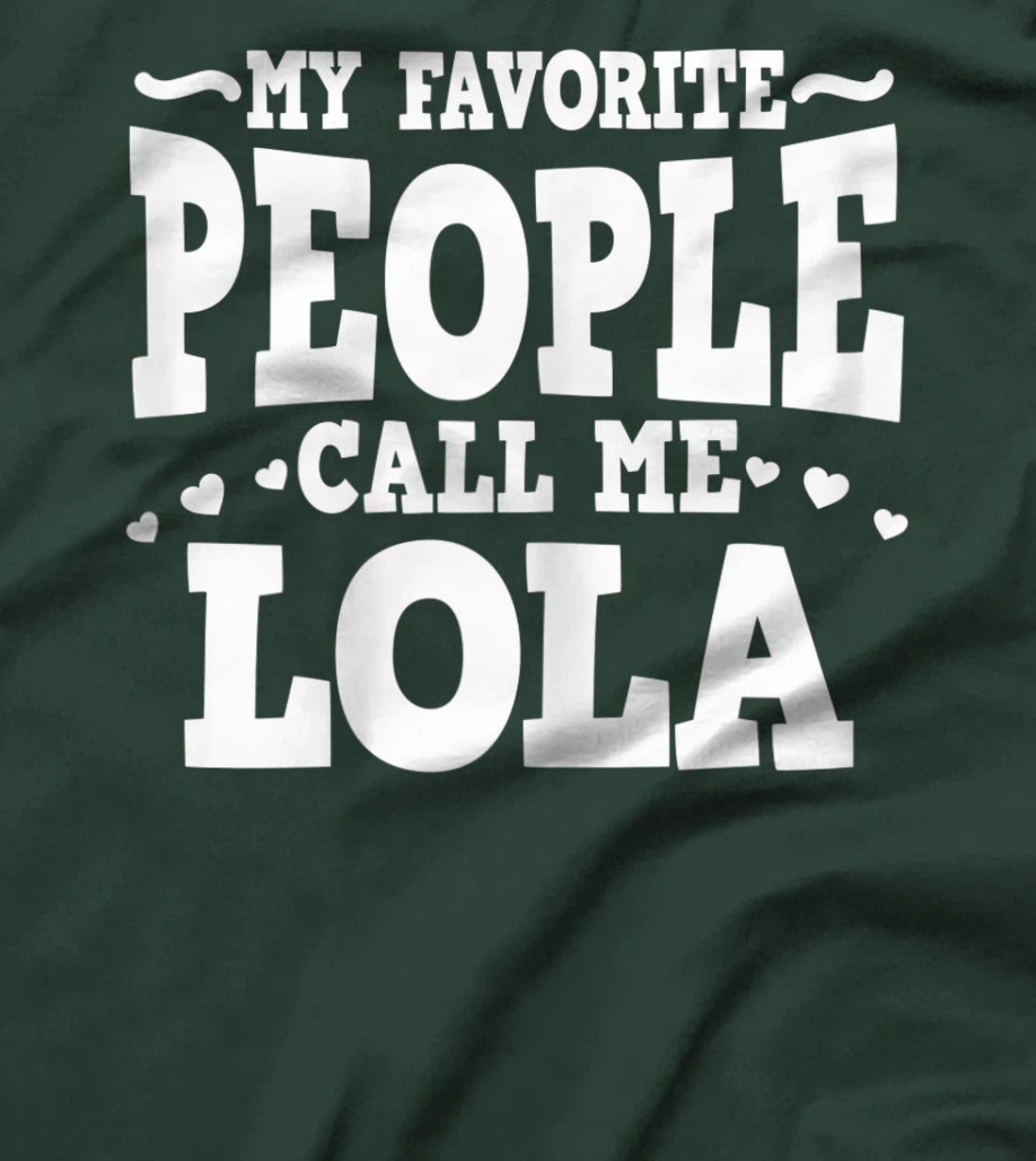 Womens My Favorite People Call Me Lola Filipino Grandma T-Shirt