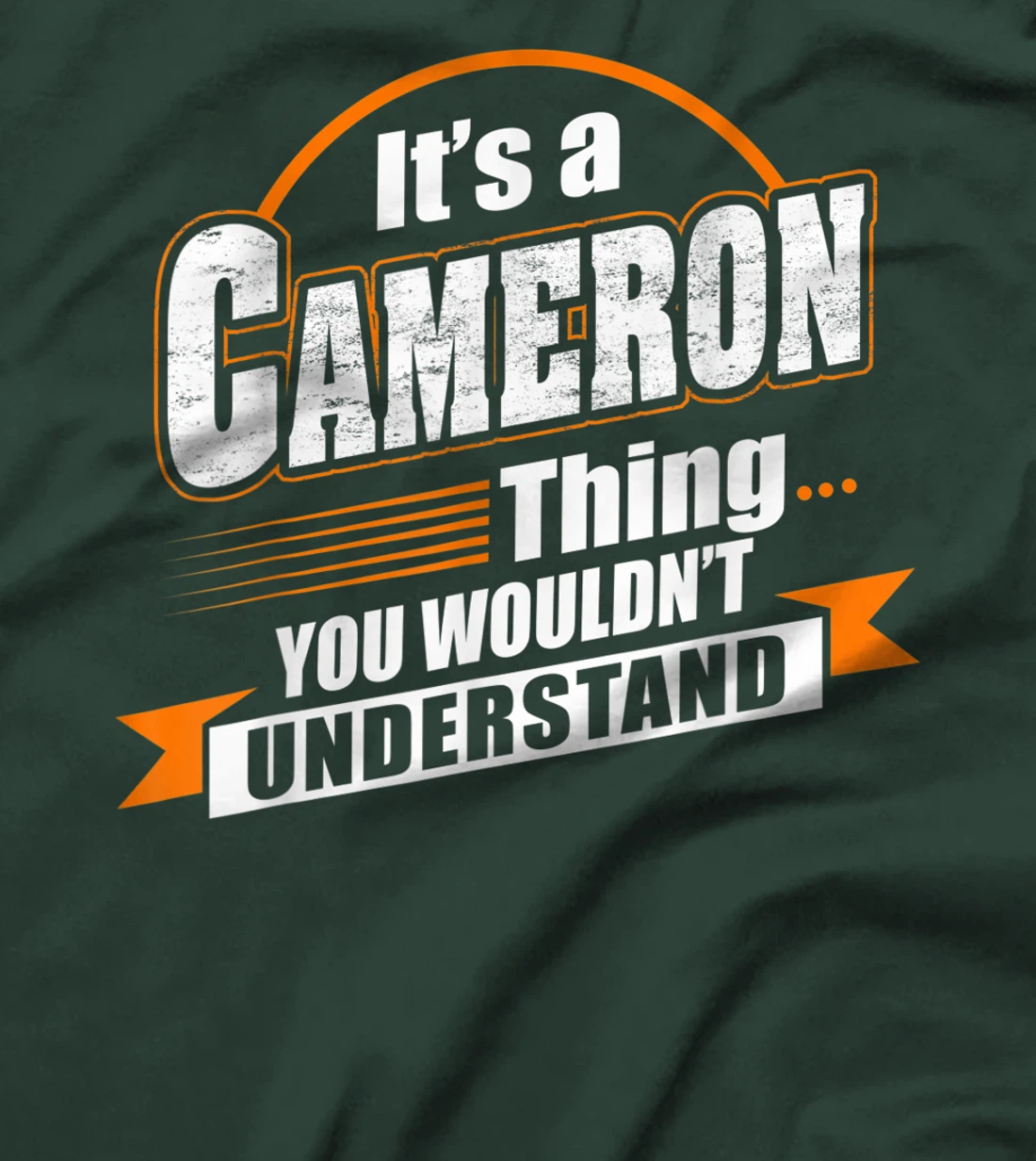 Best Gift For CAMERON - CAMERON Named T-Shirt