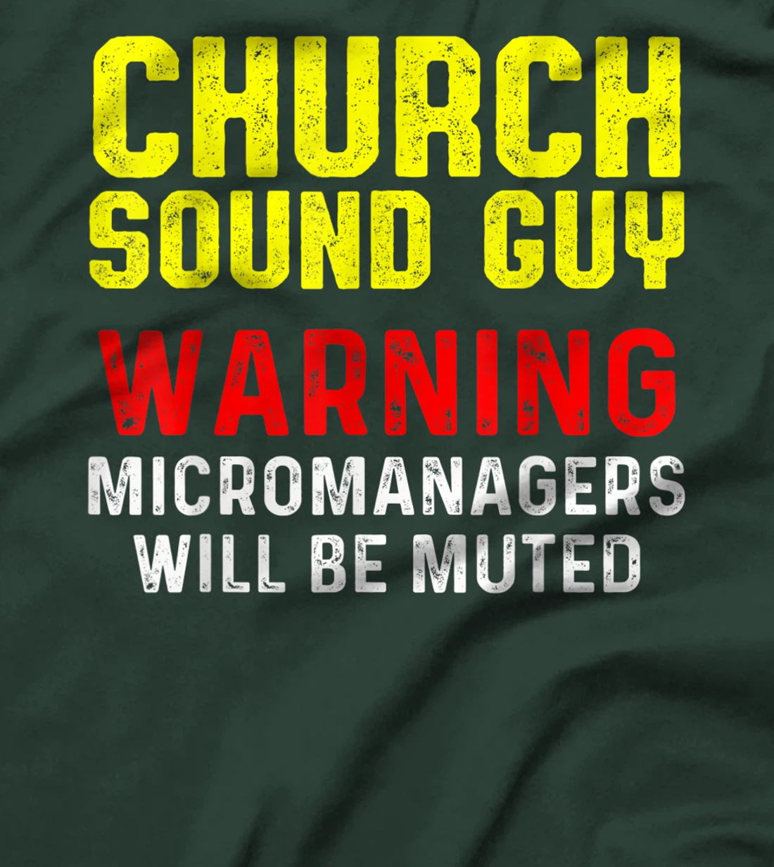 Church Sound Guy Muted Audio Tech Engineer T-Shirt