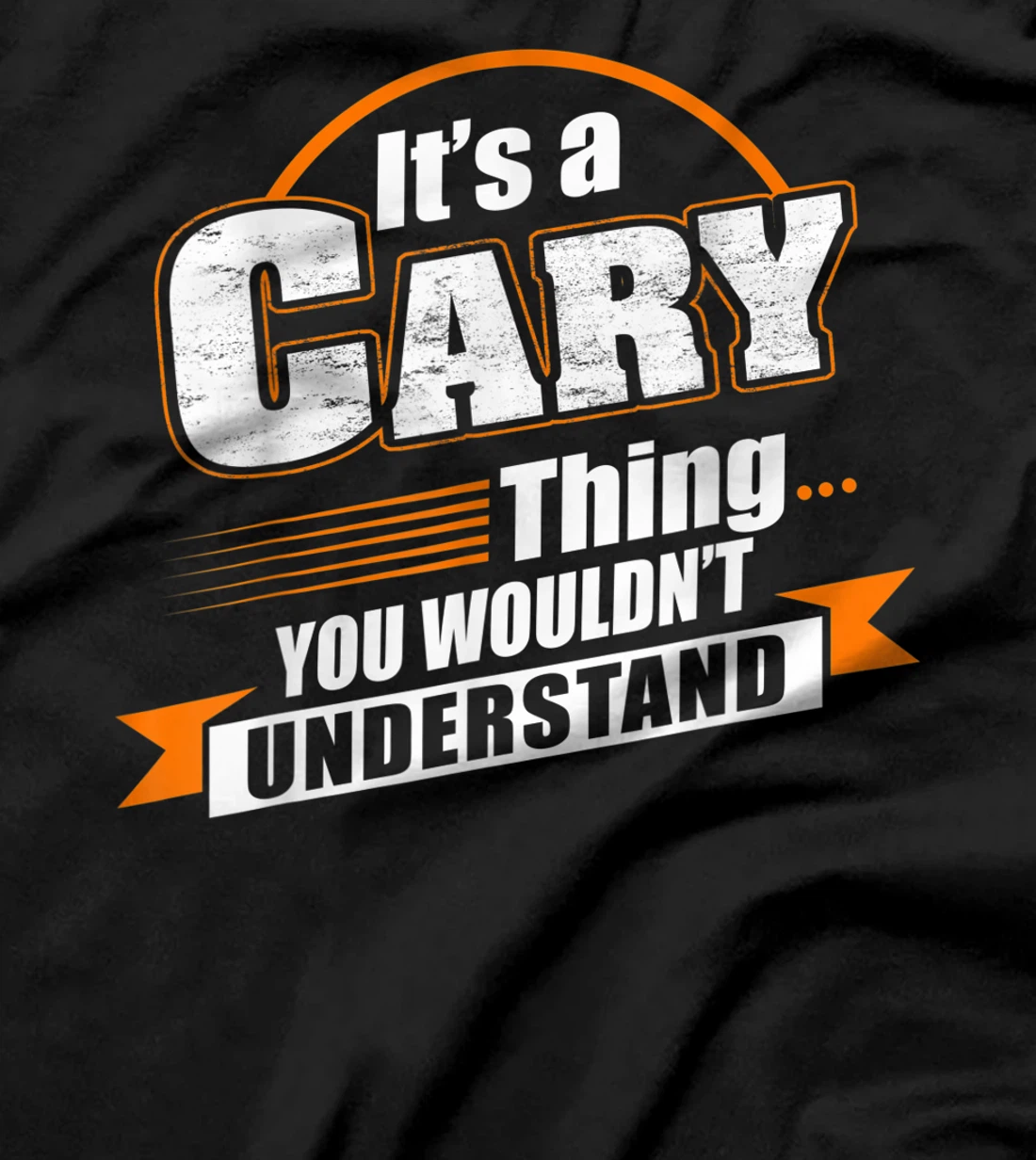 Best Gift For CARY- CARY Named T-Shirt