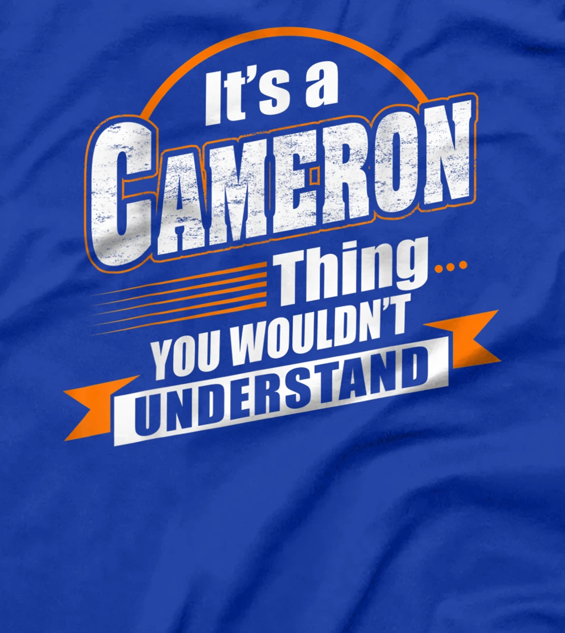Best Gift For CAMERON - CAMERON Named T-Shirt
