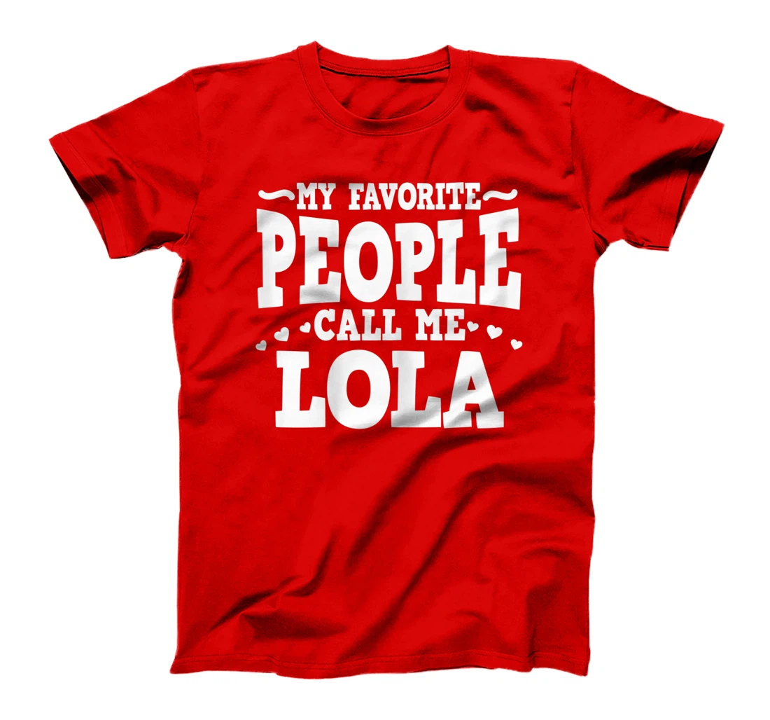 Womens My Favorite People Call Me Lola Filipino Grandma T-Shirt