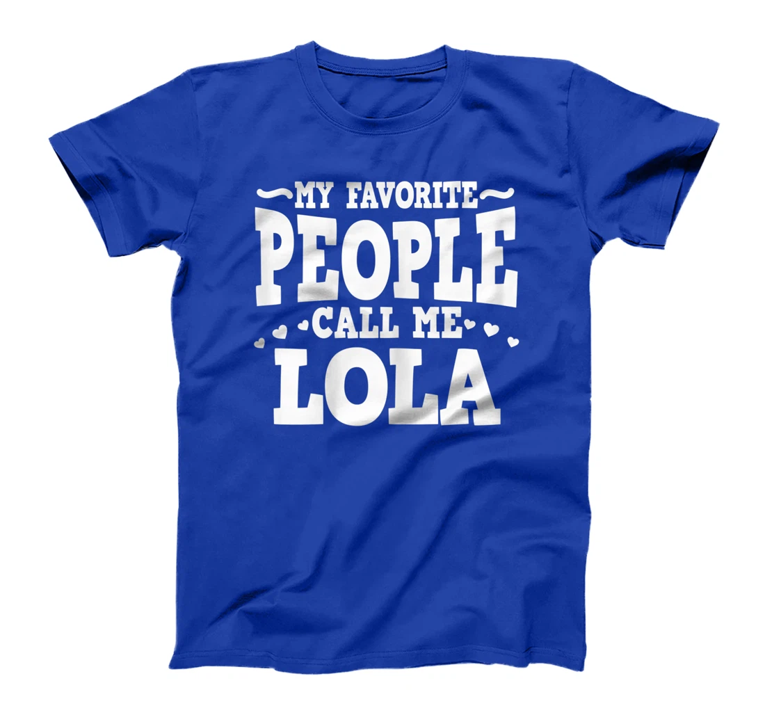 Womens My Favorite People Call Me Lola Filipino Grandma T-Shirt