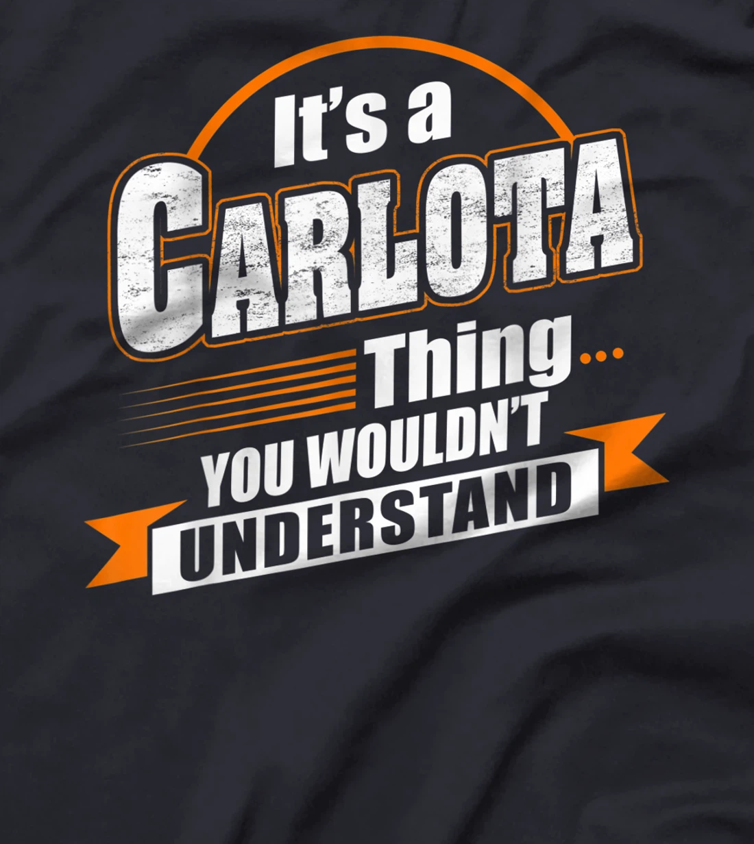 Best Gift For CARLOTA - CARLOTA Named T-Shirt
