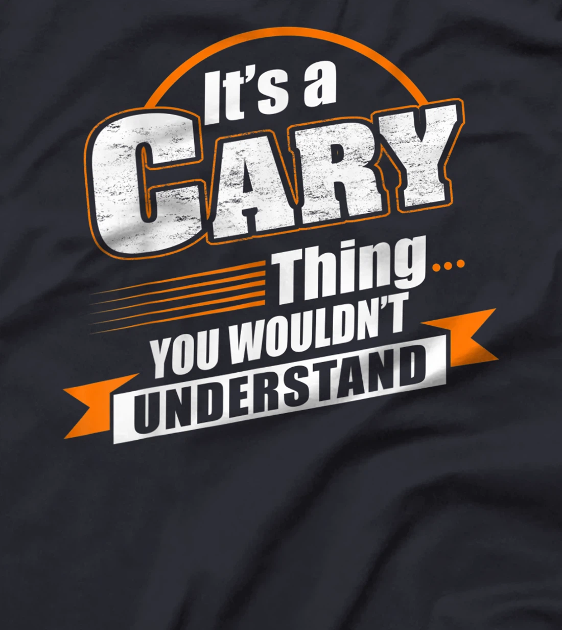 Best Gift For CARY- CARY Named T-Shirt