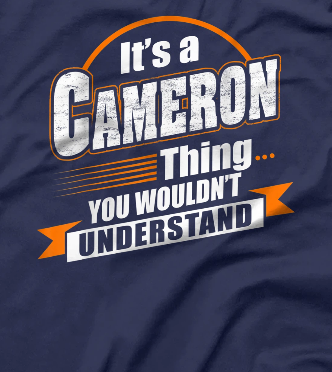 Best Gift For CAMERON - CAMERON Named T-Shirt