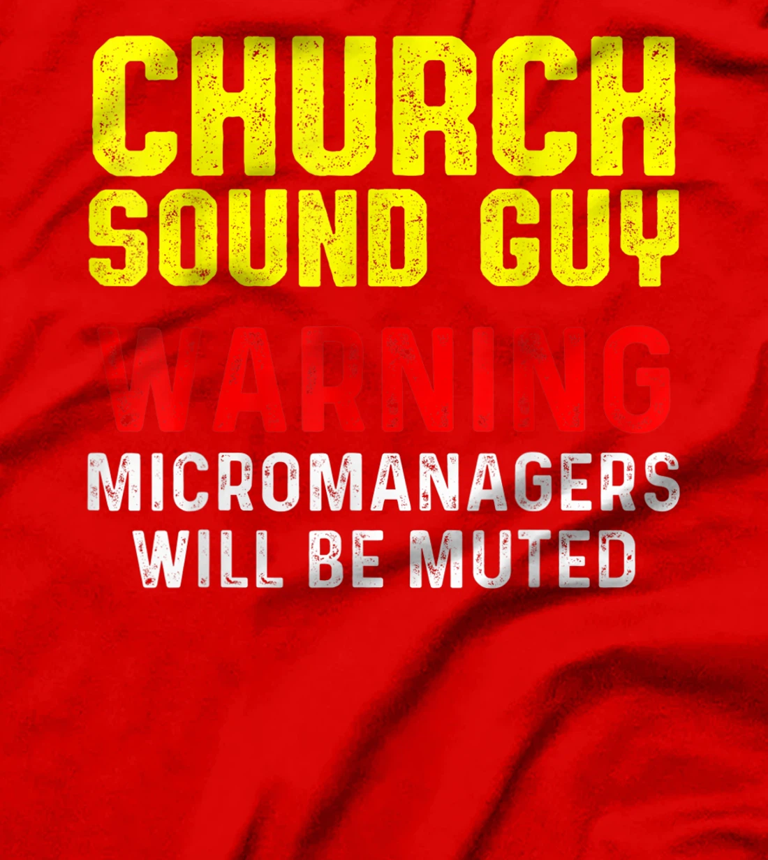 Church Sound Guy Muted Audio Tech Engineer T-Shirt