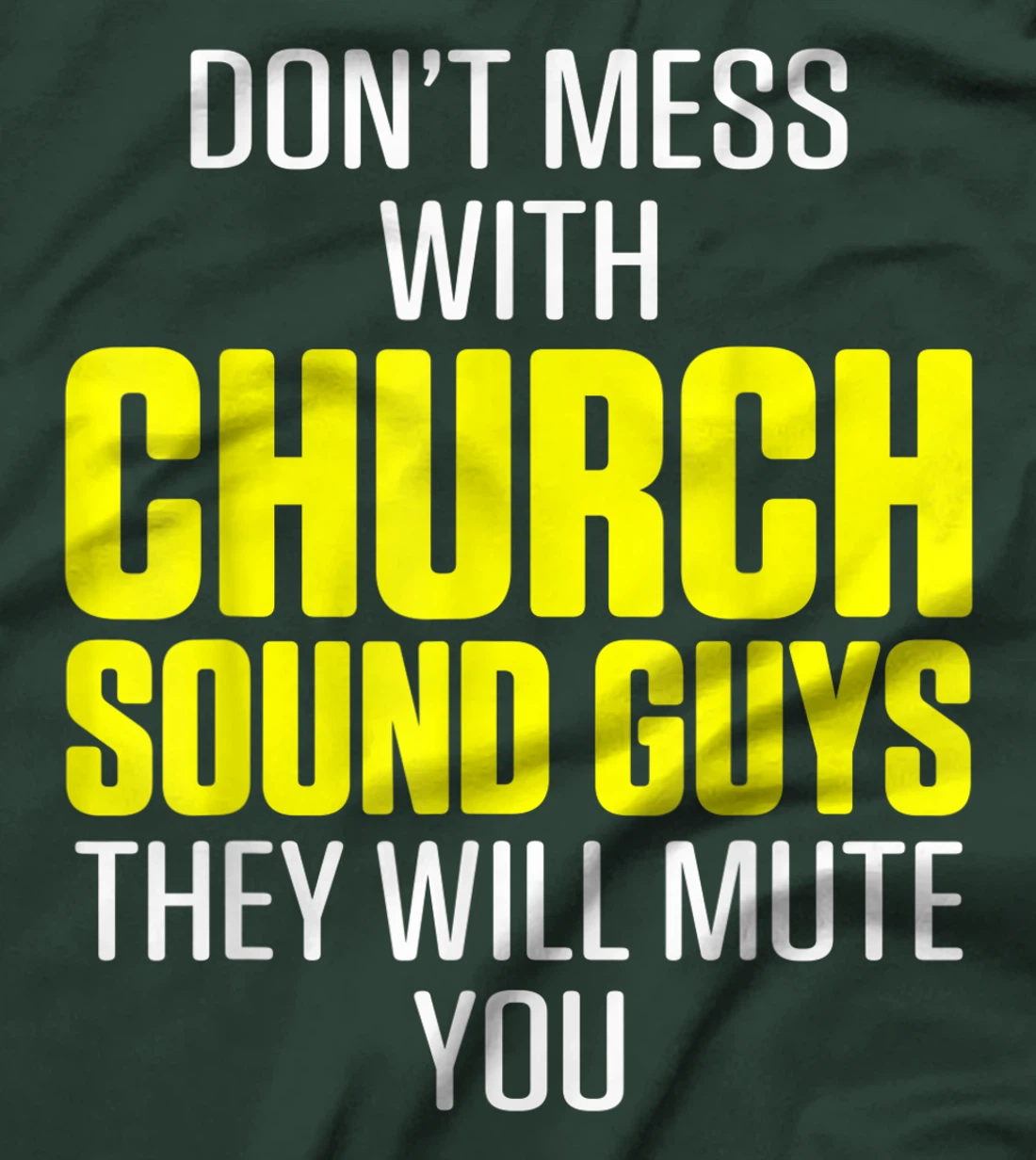 Church Sound Guy Mute Audio Tech Engineer T-Shirt