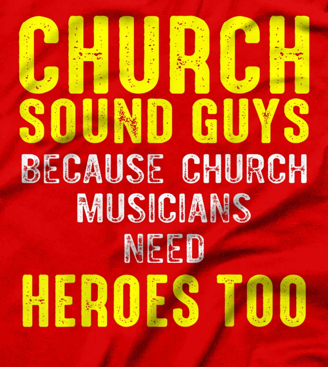 Church Sound Guy Musicians Audio Tech Engineer T-Shirt