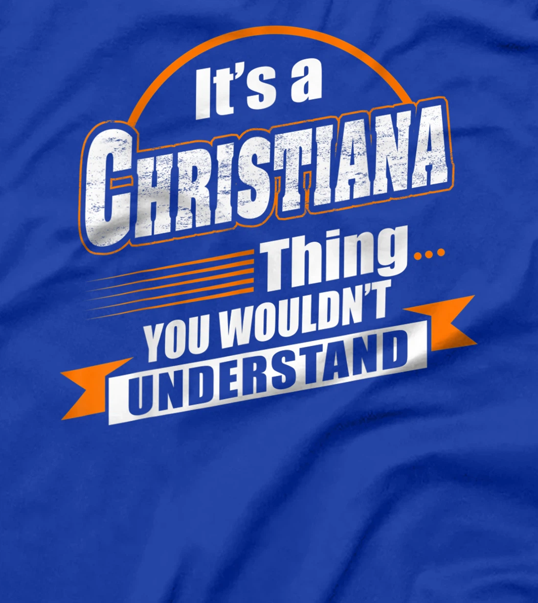 Best Gift For CHRISTIANA - CHRISTIANA Named T-Shirt