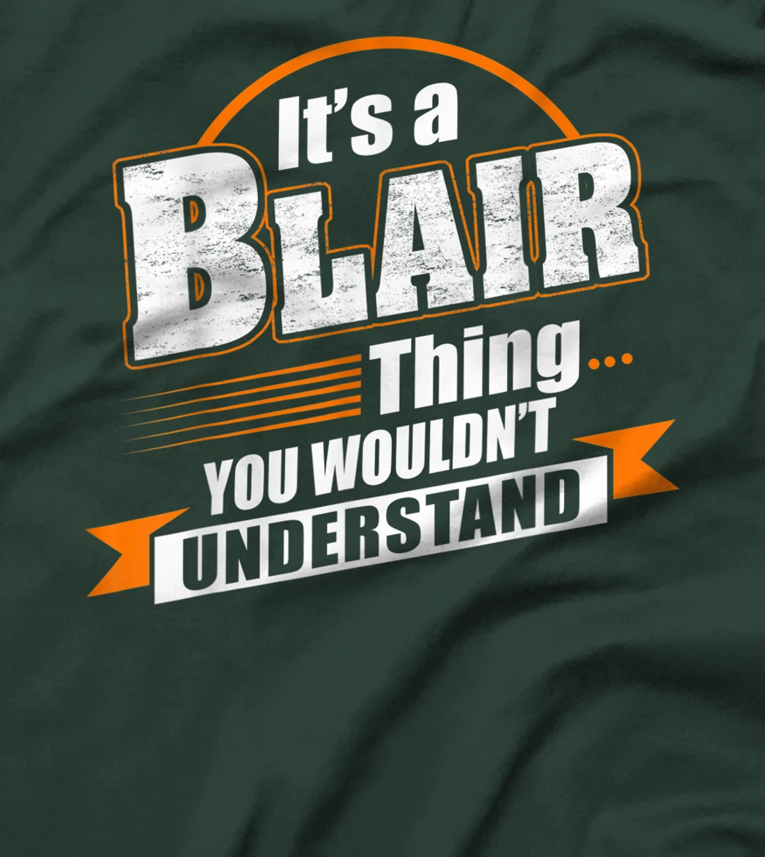 Best Gift For BLAIR - BLAIR Named T-Shirt
