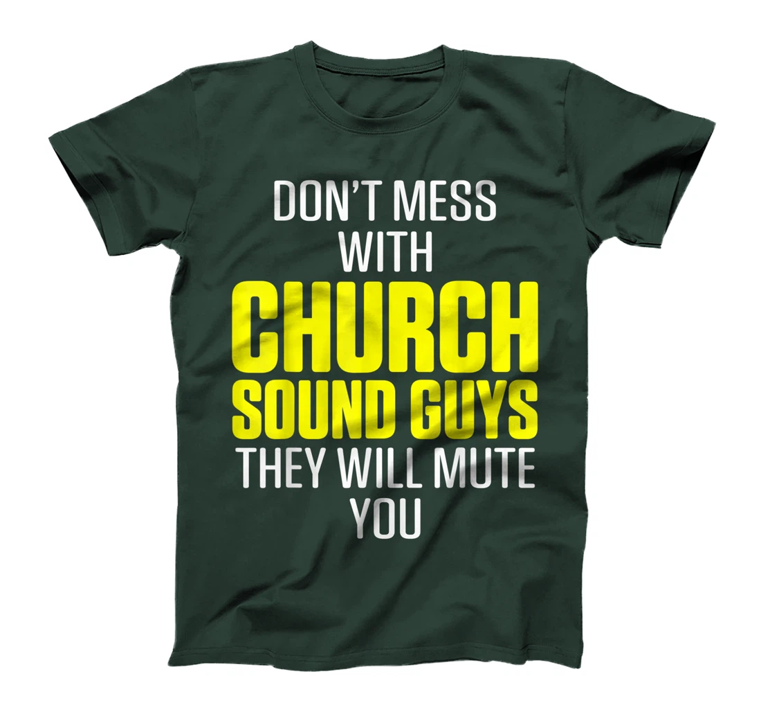 Church Sound Guy Mute Audio Tech Engineer T-Shirt