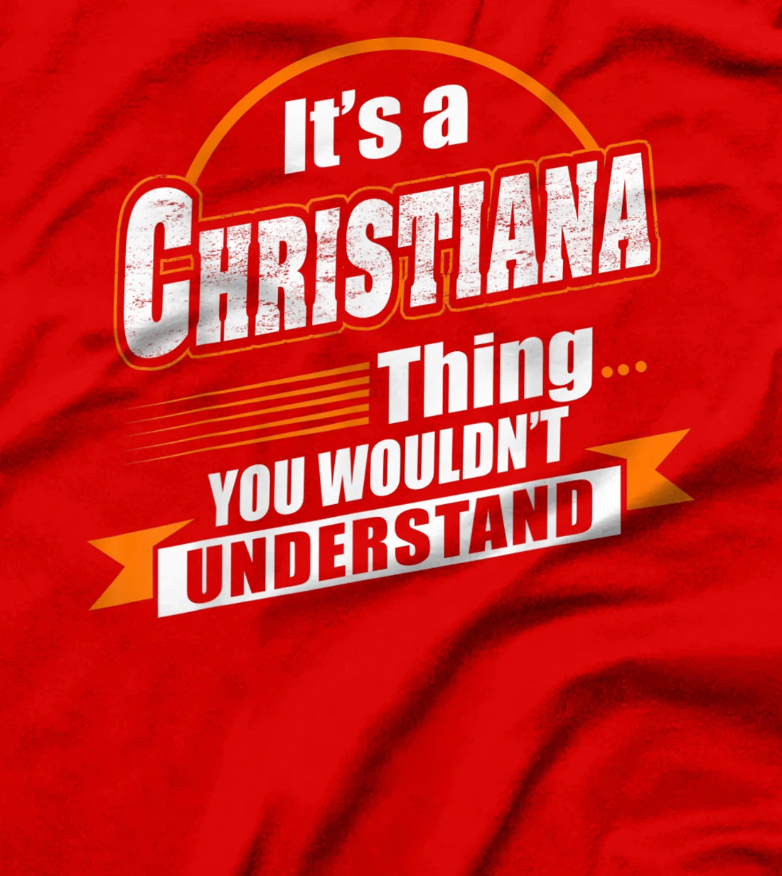 Best Gift For CHRISTIANA - CHRISTIANA Named T-Shirt