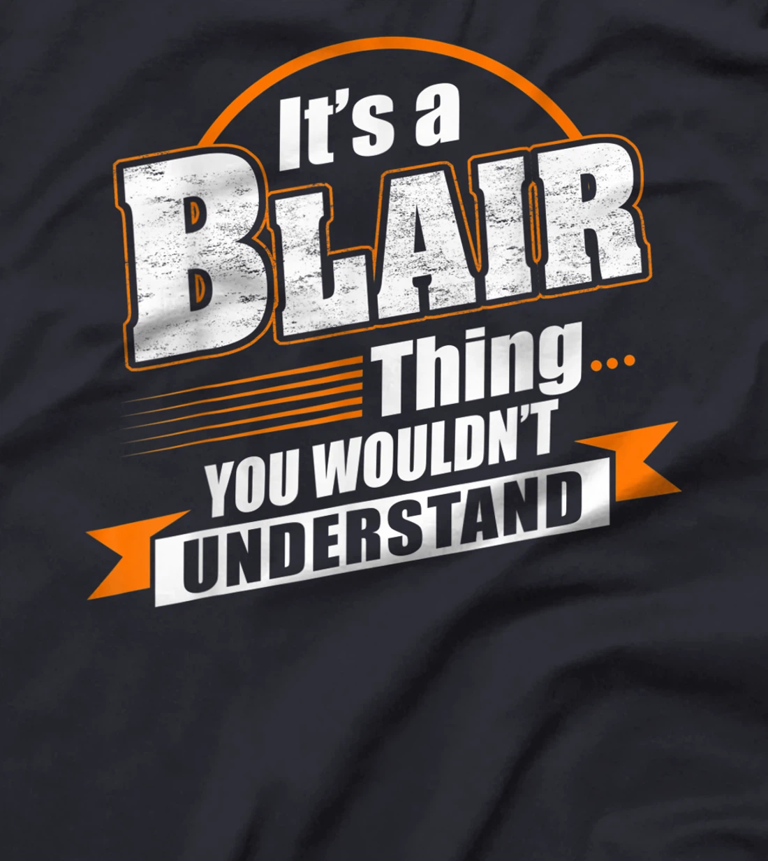 Best Gift For BLAIR - BLAIR Named T-Shirt