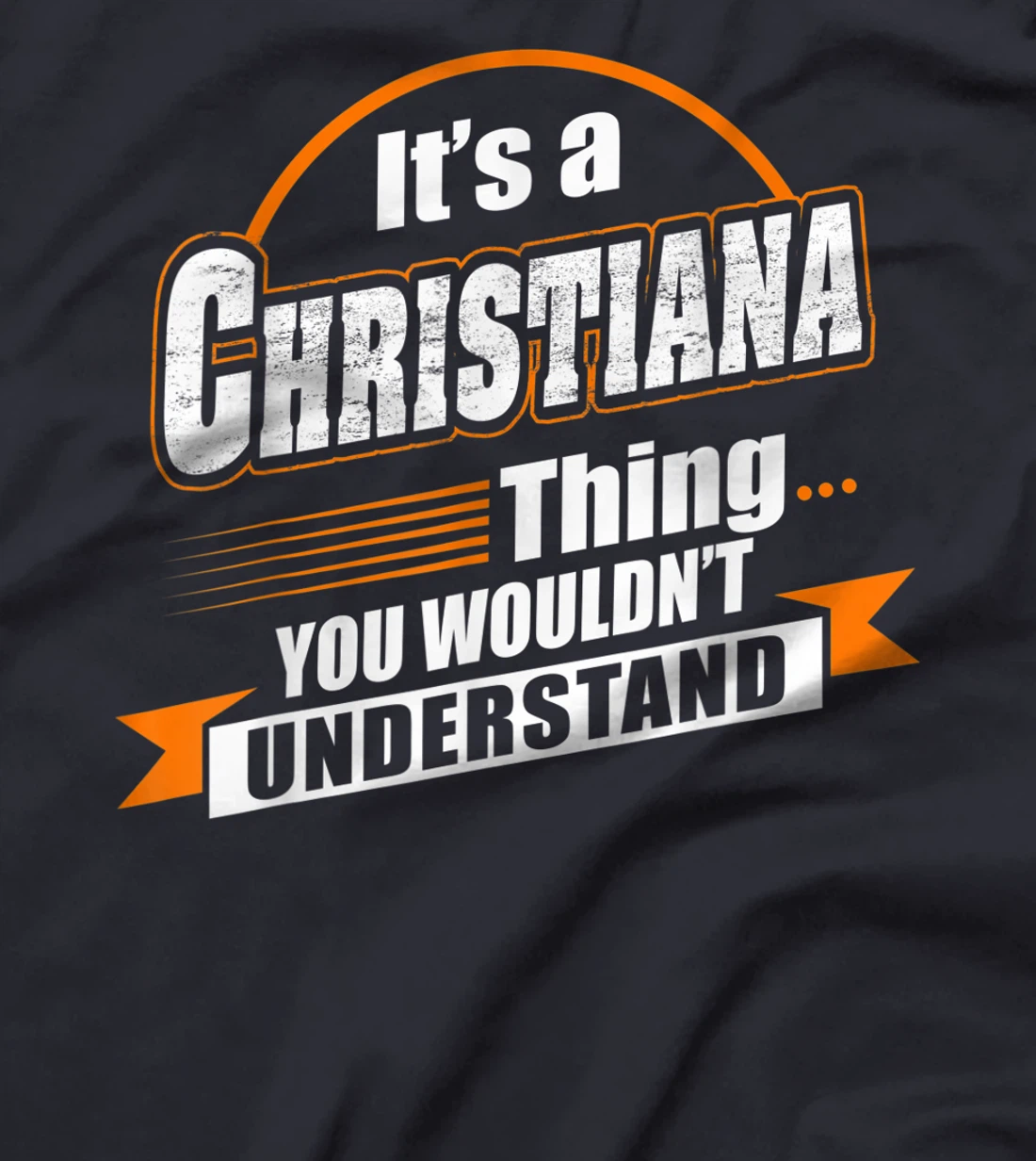 Best Gift For CHRISTIANA - CHRISTIANA Named T-Shirt