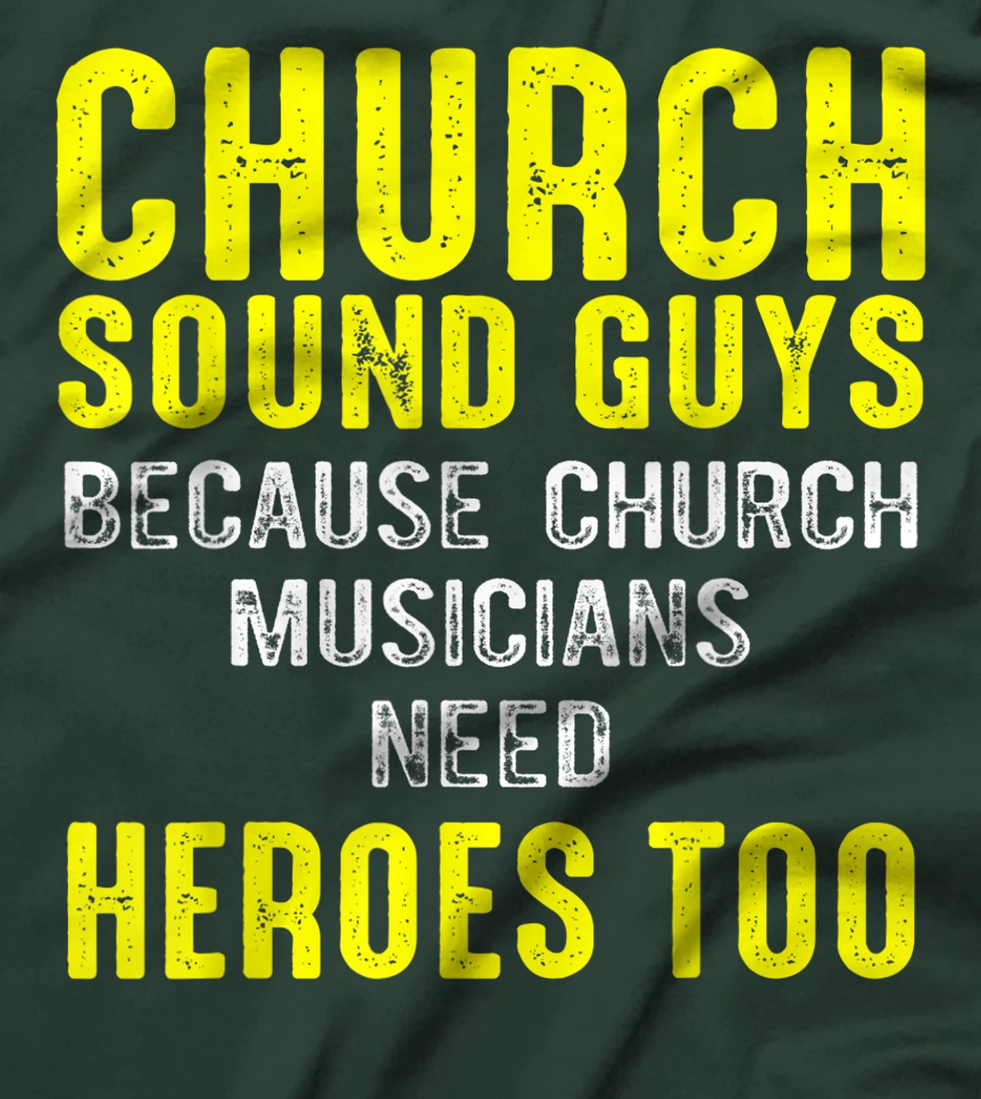 Church Sound Guy Musicians Audio Tech Engineer T-Shirt