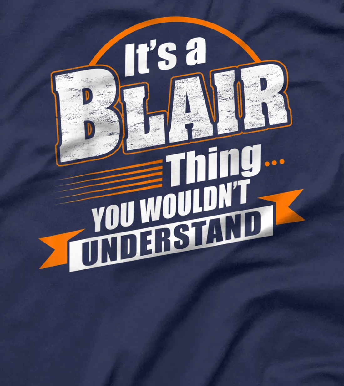 Best Gift For BLAIR - BLAIR Named T-Shirt