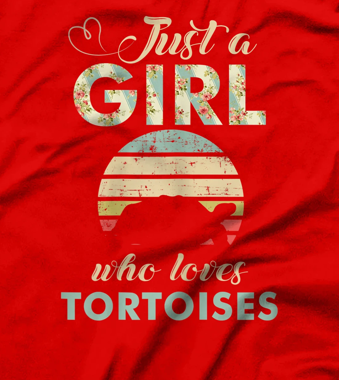 Just A Girl Who Loves Tortoises Retro Tortoise Lover Gift T-Shirt