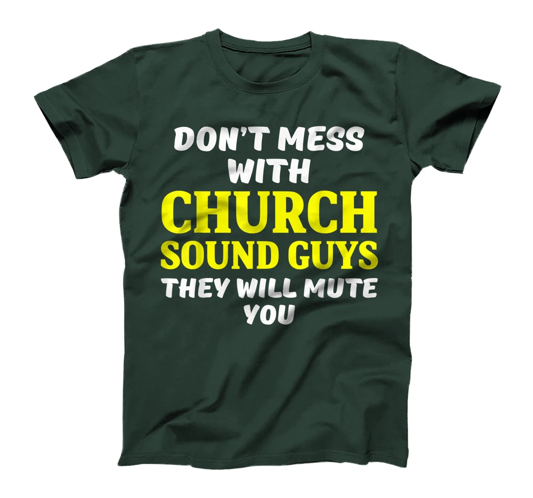 Church Sound Guy Mute Audio Tech Engineer T-Shirt