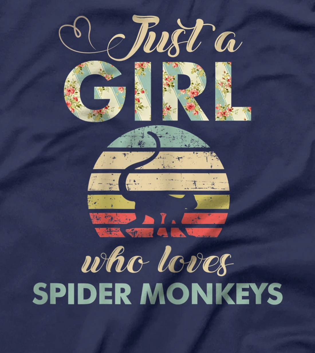 Just A Girl Who Loves Spider Monkeys Funny Primatologist T-Shirt