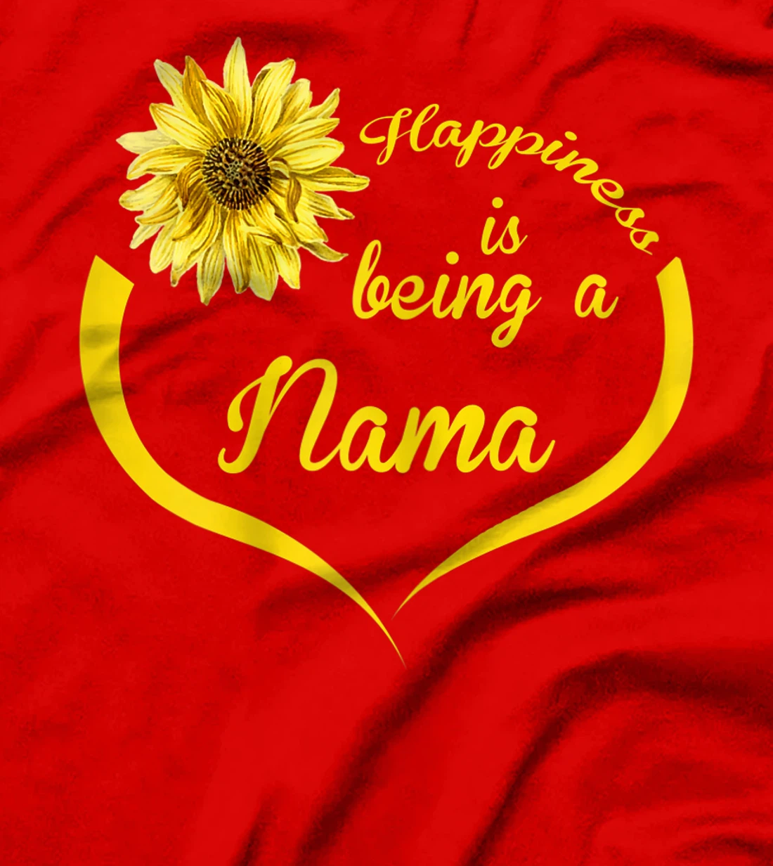 Womens Nama Gift: Happiness Is Being A Nama T-Shirt