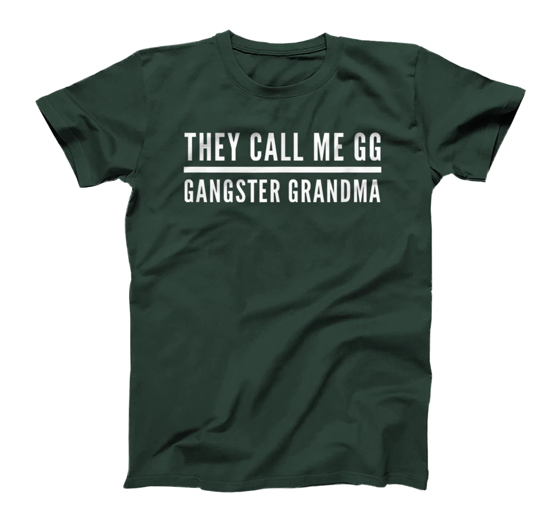 They Call Me GG Gangster Grandma T-Shirt