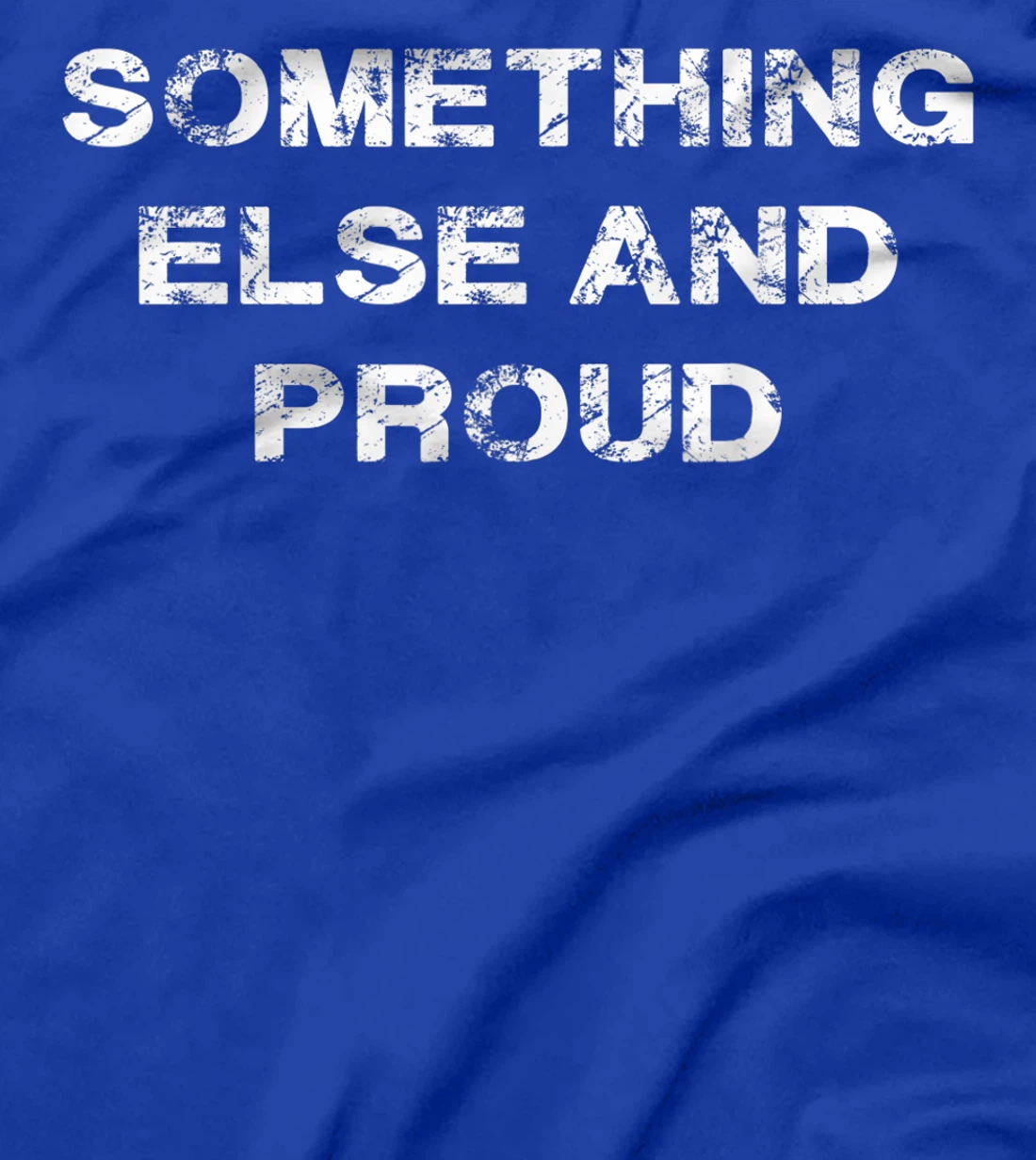 I’m Something Else and Proud Native T-Shirt